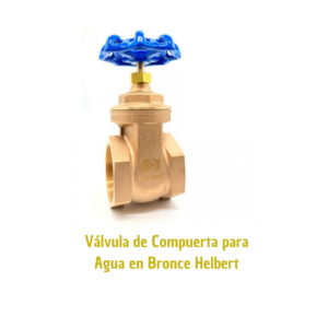 Válvula de Compuerta para Agua en Bronce Helbert